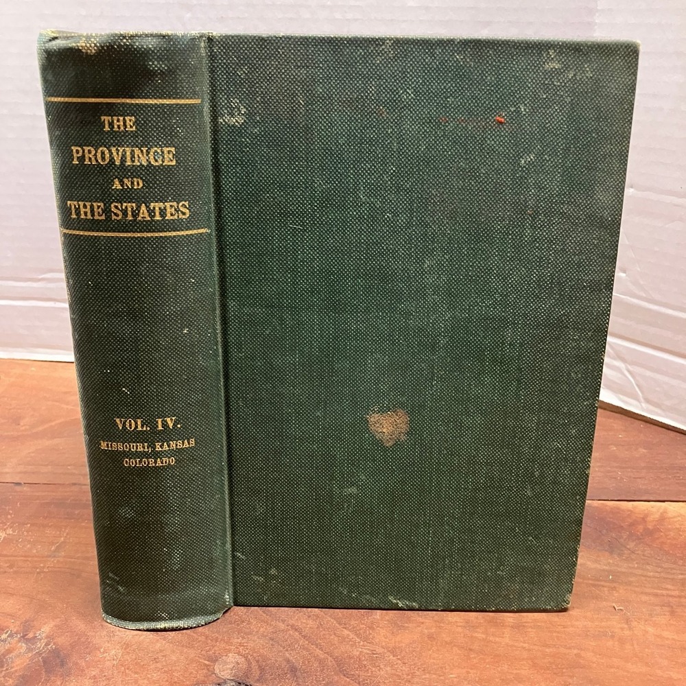 The Province and the States Vol IV Goodspeed 1904 History Hardcover